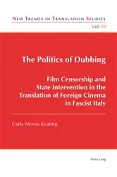 Book cover of The Politics of Dubbing by Unknown