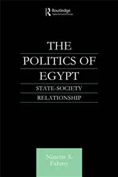 Book cover of The Politics of Egypt by Ninette S. Fahmy