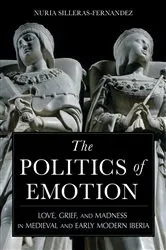 Book cover of The Politics of Emotion by Nuria Silleras-Fernandez