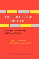 Book cover of The Politics of English by Lionel Wee