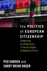 Book cover of The Politics of European Citizenship by Peo Hansen