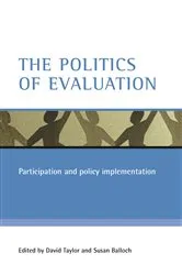 Book cover of The politics of evaluation by David Taylor