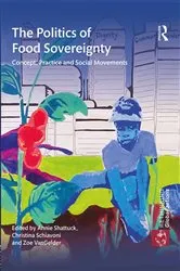 Book cover of The Politics of Food Sovereignty by Annie Shattuck