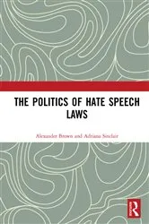Book cover of The Politics of Hate Speech Laws by Alexander Brown