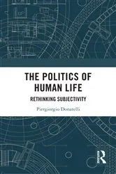 Book cover of The Politics of Human Life by Piergiorgio Donatelli