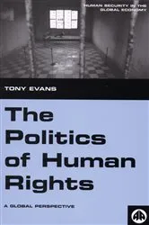 Book cover of The Politics of Human Rights (2nd ed.) by Tony Evans