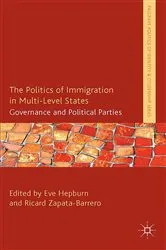 Book cover of The Politics of Immigration in Multi-Level States by E. Hepburn
