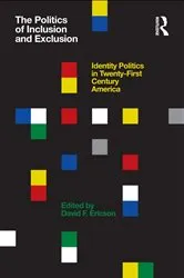 Book cover of The Politics of Inclusion and Exclusion by David Ericson