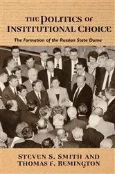 Book cover of The Politics of Institutional Choice by Steven S. Smith