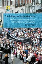 Book cover of The Politics of Irish Memory by E. Pine