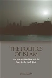 Book cover of The Politics of Islam by Birol Başkan