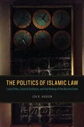 Book cover of The Politics of Islamic Law by Unknown
