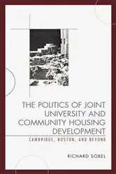 Book cover of The Politics of Joint University and Community Housing Development by Unknown