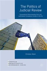 Book cover of The Politics of Judicial Review by Christian Adam