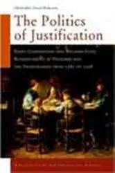 Book cover of The Politics of Justification by Christoffer Green-Pedersen