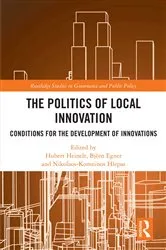 Book cover of The Politics of Local Innovation by Hubert Heinelt