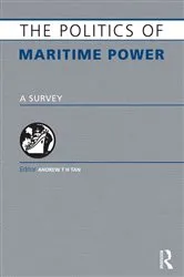 Book cover of The Politics of Maritime Power by Unknown