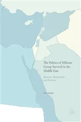 Book cover of The Politics of Militant Group Survival in the Middle East by Ora Szekely