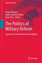 Book cover of The Politics of Military Reform by Jürgen Rüland