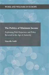 Book cover of The Politics of Minimum Income by Marcello Natili