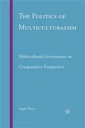 Book cover of The Politics of Multiculturalism by A. Fleras