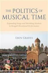 Book cover of The Politics of Musical Time by Eben Graves