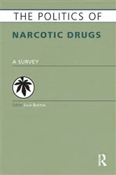 Book cover of The Politics of Narcotic Drugs by Julia Buxton