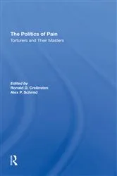 Book cover of The Politics Of Pain by Ronald D Crelinsten