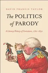 Book cover of The Politics of Parody by David Francis Taylor