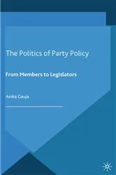 Book cover of The Politics of Party Policy by A. Gauja