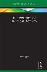 Book cover of The Politics of Physical Activity by Unknown