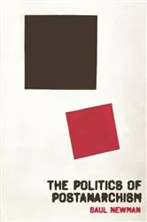 Book cover of The Politics of Postanarchism by Saul Newman