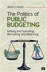 Book cover of The Politics of Public Budgeting (9th ed.) by Irene S. Rubin
