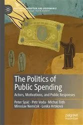 Book cover of The Politics of Public Spending by Peter Spáč