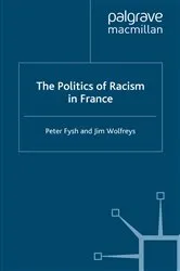 Book cover of The Politics of Racism in France by P. Fysh