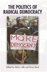 Book cover of The Politics of Radical Democracy by Adrian Little