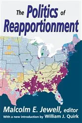 Book cover of The Politics of Reapportionment by Malcolm Jewell
