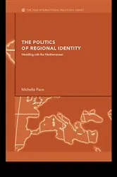 Book cover of The Politics of Regional Identity by Michelle Pace