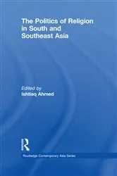 Book cover of The Politics of Religion in South and Southeast Asia by Unknown