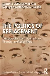 Book cover of The Politics of Replacement by Sarah Bracke