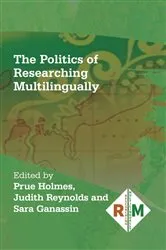 Book cover of The Politics of Researching Multilingually by Unknown