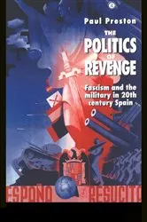 Book cover of The Politics of Revenge by Paul Preston
