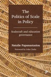 Book cover of The Politics of Scale in Policy by Natalie Papanastasiou
