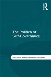 Book cover of The Politics of Self-Governance by Eva Sørensen