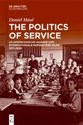 Book cover of The Politics of Service by Daniel Maul