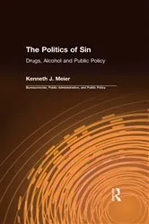 Book cover of The Politics of Sin by Kenneth J. Meier