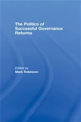 Book cover of The Politics of Successful Governance Reforms by Mark Robinson