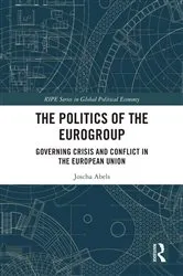 Book cover of The Politics of the Eurogroup by Joscha Abels