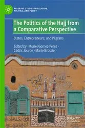 Book cover of The Politics of the Hajj from a Comparative Perspective by Muriel Gomez-Perez