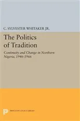 Book cover of The Politics of Tradition by Unknown